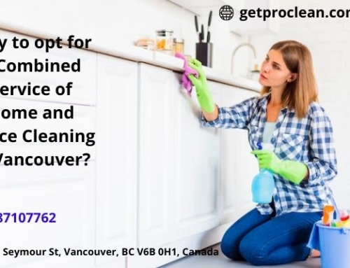 Why to opt for a Combined Service of Home and Office Cleaning in Vancouver?